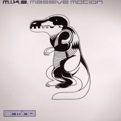 Обложка M.I.K.E - Massive Motion