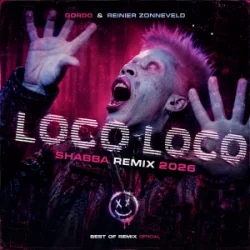 Обложка GORDO & Reinier Zonneveld - Loco Loco (Shabba Remix 2026)