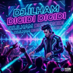 Обложка DJ.ILHAM - DIGIDI DIGIDI