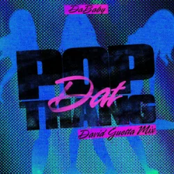 Обложка DaBaby - POP DAT THANG (David Guetta Mix)