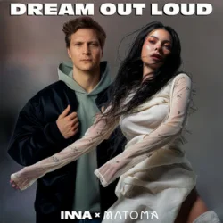 Обложка INNA & Matoma - Dream Out Loud