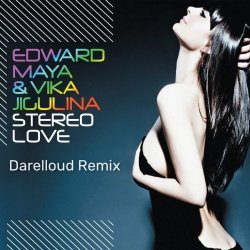 Cover Edward Maya & Vika Jigulina - Stereo Love (Darelloud Remix)