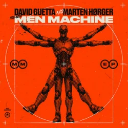 Обложка David Guetta & Marten Hørger & Men Machine - The Past, The Present, The Future