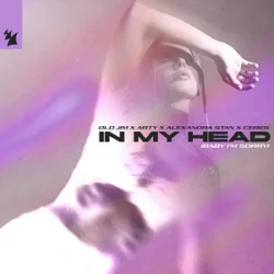 Обложка Old Jim & ARTY & Alexandra Stan & CERES - In My Head (Baby I'm Sorry)