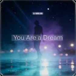 Обложка Dj Bobojon - You Are a Dream