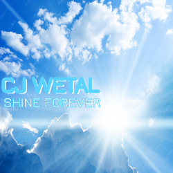 Обложка CJ Wetal - Shine Forever