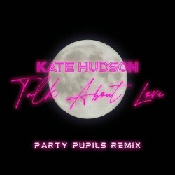 Обложка Kate Hudson - Talk About Love