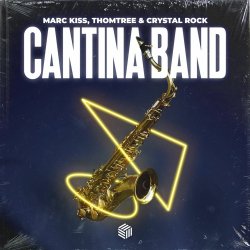 Обложка Marc Kiss, ThomTree, Crystal Rock - Cantina Band