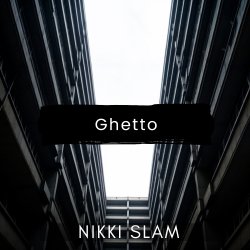Обложка NIKKI SLAM - Ghetto