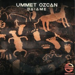 Обкладинка Ummet Ozcan - Baiame (Original Mix)