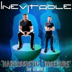 Обложка INEVITABLE - Narcissistic Insecure (Sergey Zar Mix)