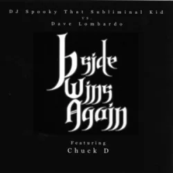 Обложка Dave Lombardo & DJ Spooky - B-Side Wins Again