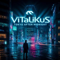 Обкладинка ViTaLiKuS - Tokyo After Midnight