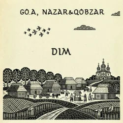 Обложка Go_A & Nazar&Qobzar - DIM