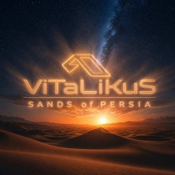 Обкладинка ViTaLiKuS - Sands of Persia