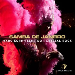 Обложка Marc Korn, Semitoo, Crystal Rock - Samba de Janeiro