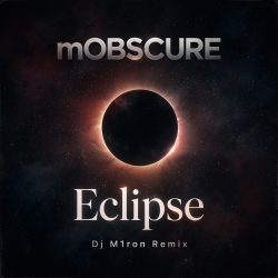Pochette mOBSCURE - Eclipse (Dj M1ron Remix)