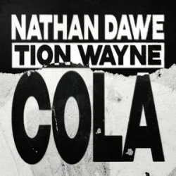 Обкладинка Nathan Dawe & Tion Wayne - Cola