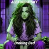 Обложка Alex Novatsky - Breaking Bad (Extended Mix) Alex Novatsky - Breaking Bad (Extended Mix)