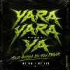 封面 MC WM & MC Lan - Sua Amiga Eu Vou Pegar - Slowed (feat. DJ Will o Cria - Yara Yara Ya Phonk) MC WM & MC Lan - Sua Amiga Eu Vou Pegar - Slowed (feat. DJ Will o Cria - Yara Yara Ya Phonk)