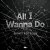 Cover QUATTROTEQUE - All I Wanna Do