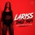 Обложка Lariss - Dale Papi (DJ EA7 ft. DJ Bars(Kz) Remix)