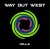 Cover Way Out West - Killa (Orkidea Remix)