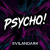 Обкладинка EvilanDark - Psycho!