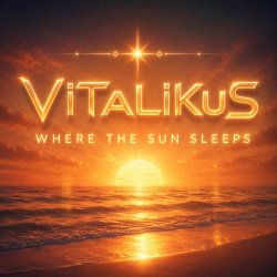 Обложка ViTaLiKuS - Where the Sun Sleeps