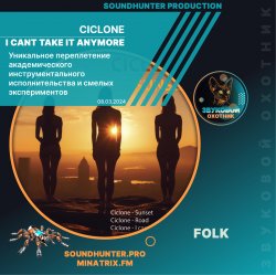 Обложка Ciclone - I Cant Take It Anymore