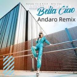 Обложка Andreea Ilie feat. M.A.N. - Bella Ciao (Andaro Remix)