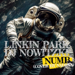 Обложка Linkin Park - Numb (DJ Nowitzki Remix 2026) (Cover by Nadeya)