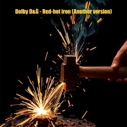Обложка Dolby D&G - Red-hot iron (Another version)