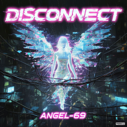 Обложка Angel-69 - Disconnect (Acid Protocol)