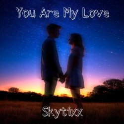 Обложка Skytixx - You Are My Love (Original Mix)