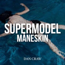 Обложка Måneskin VS Don Döron – Supermodel (Dan Craw Mash-Up)