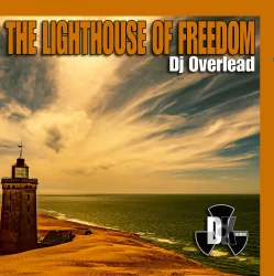 Обложка DJ Overlead - The Lighthouse Of Freedom (Original Mix)