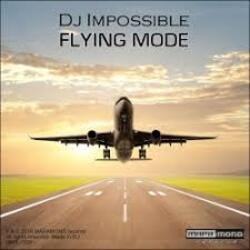 Обложка DJ Impossible - Flying Mode (Original Mix)