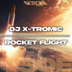 Обложка DJ X-Tromic - Rocket Flight (Extended Mix)