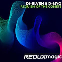 Обложка DJ-Elven & D-Myo - Requiem Of The Comets (Extended Mix)