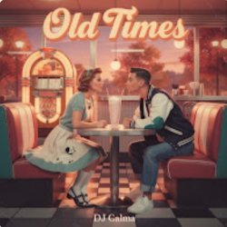 Обложка Dj Calma - Old Times (Original Mix)