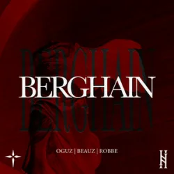 Обложка OGUZ & BEAUZ & Robbe - BERGHAIN