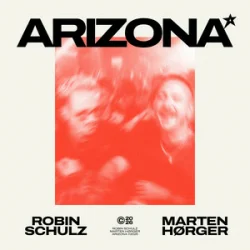 Обложка Robin Schulz & Marten Hørger - Arizona