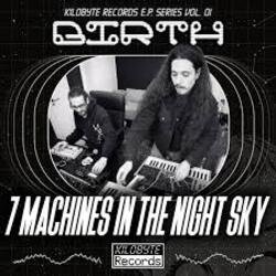 Обложка 7 Machines In The Night Sky - Lathe of Dreams