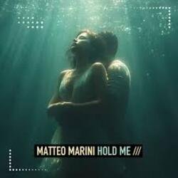 Обложка Matteo Marini - Hold Me (Extended Mix)