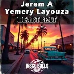 Обложка Jerem A, Yemery Layouza - I Know You Feel Like I Feel