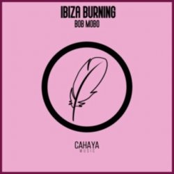 Обложка Bob Mobo - Ibiza Burning (Deep N' Dope Mix)