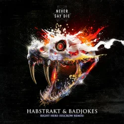 Обложка Habstrakt & Badjokes - Right Here (Silcrow Remix)