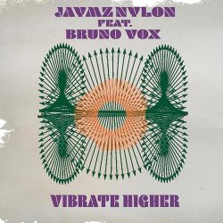 Обложка Jaymz Nylon - Vibrate Higher
