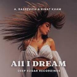 Обложка A. Rassevich, Rinat KHAM - All I Dream